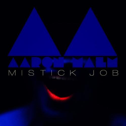 Mistick Job