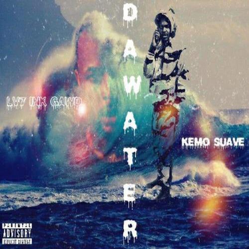 Da Water (feat. Kemo Suave) [Explicit]