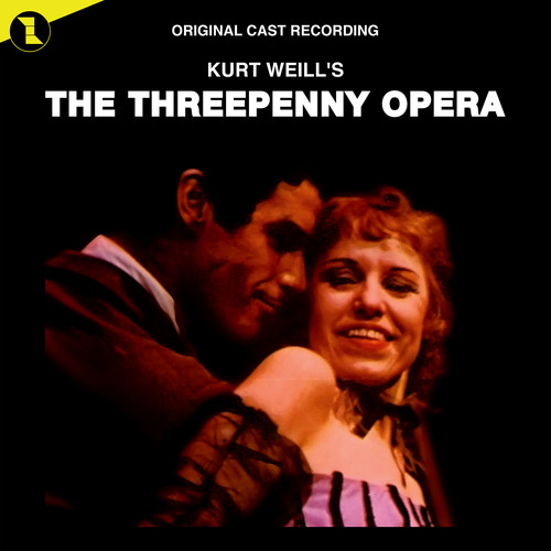 The Threepenny Opera (Original Off Broadway Cast Recording)