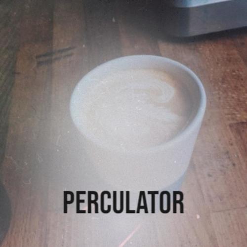 Perculator