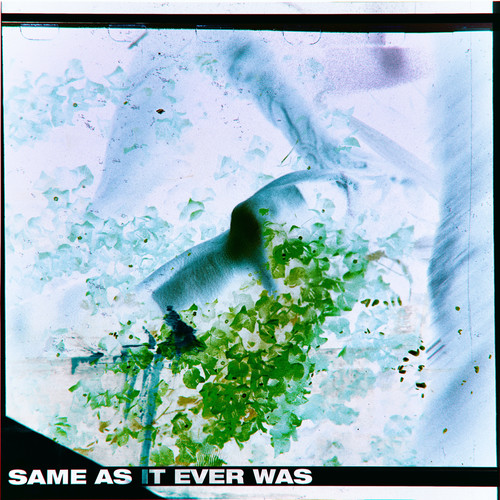 Same as It Ever Was (Explicit)