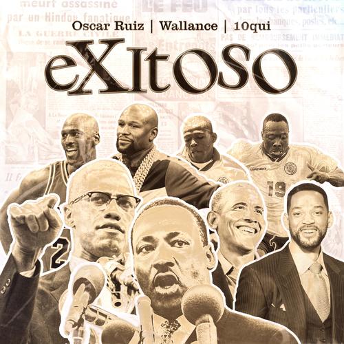 Exitoso (feat. Oscar Ruiz & Wallance)