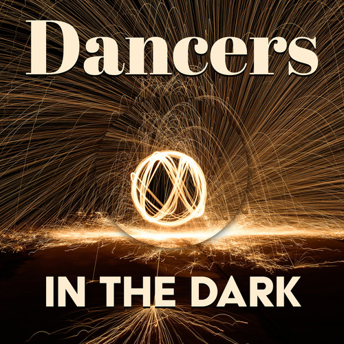 Dancers In The Dark