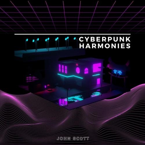 Cyberpunk Harmonies