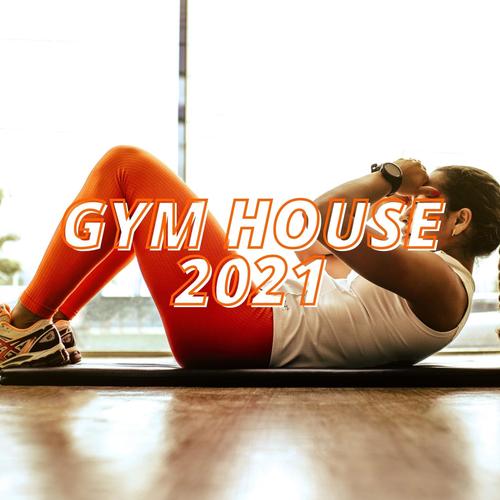 Gym House 2021