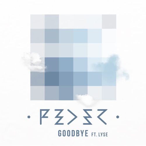 Goodbye (feat. Lyse) (Original Mix) [Explicit]