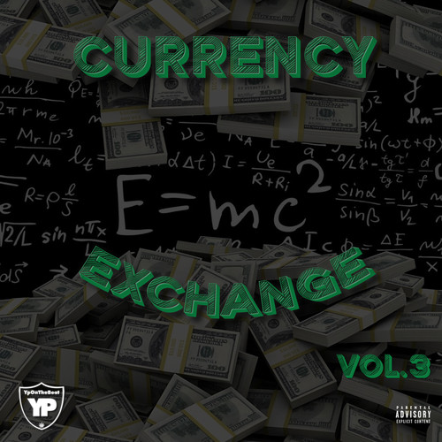 Currency Exchange, Vol. 3 (Explicit)