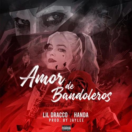 Amor de Bandoleros (feat. Handa)