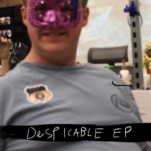 Despicable (Explicit)