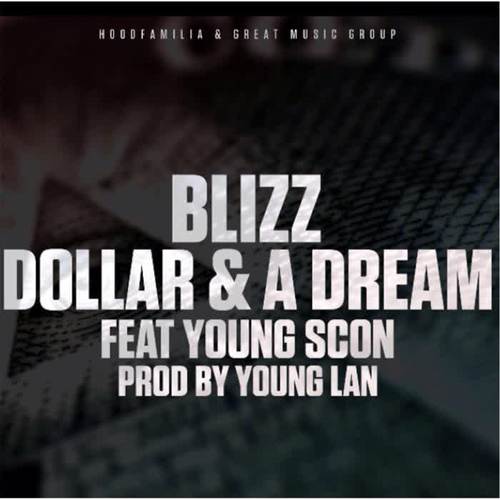 Dollar & a Dream (feat. Young Scon)