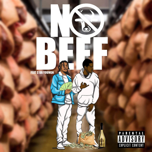 Want No Beef (Explicit)