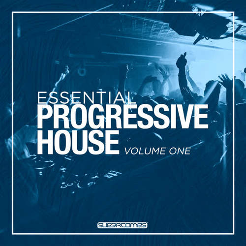 Essential Progressive House, Vol. 1