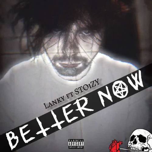 BETTER NOW (Explicit)