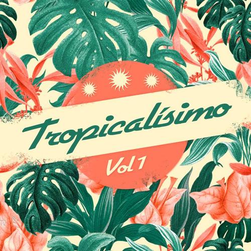 Tropicalísimo, Vol. 1