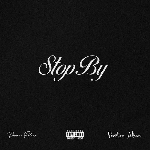 Stop By (Explicit)