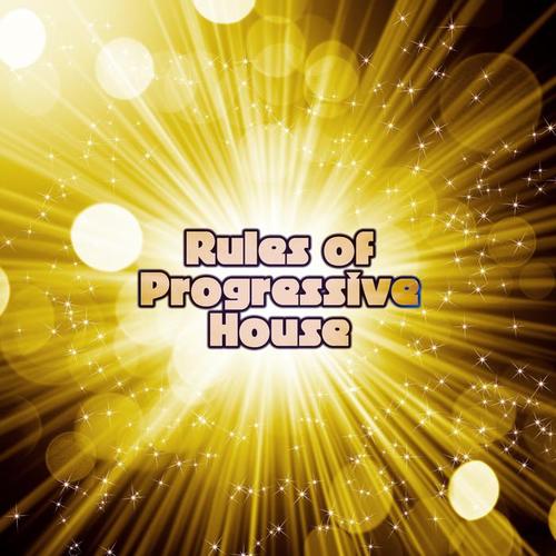 Rules of Progressive House