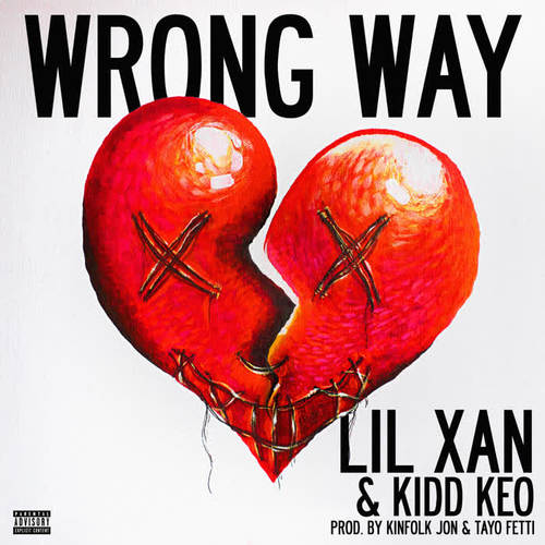 Wrong Way (Explicit)