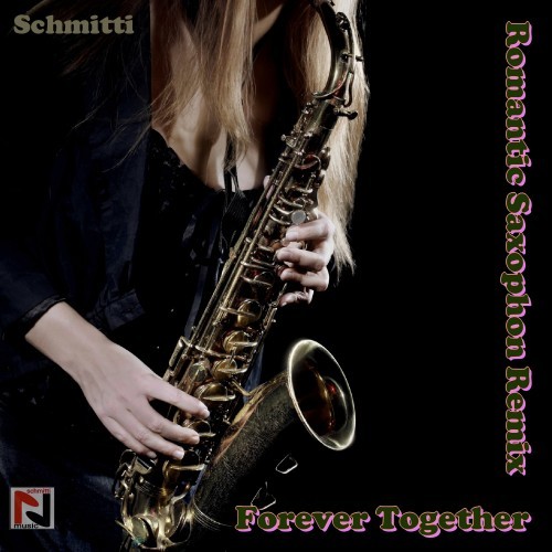 Forever Together Romantic Saxophon Remix