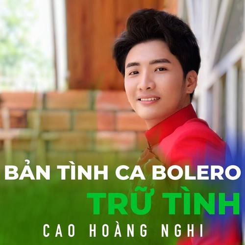 Bản Tình Ca Bolero Trữ Tình