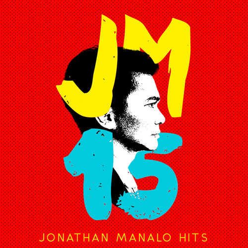 JM 15 (Jonathan Manalo Hits)