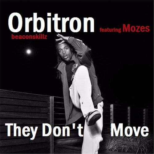 They Don't Move (feat. Mozes)