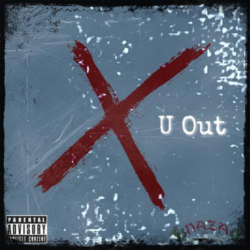 X U Out (Explicit)