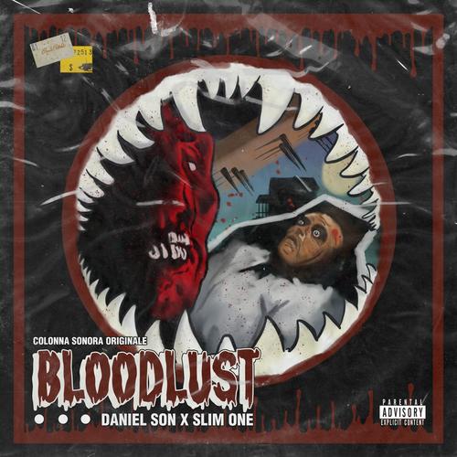 BLOODLUST (Explicit)