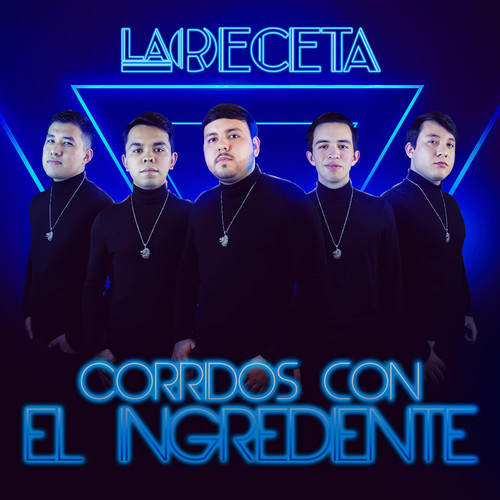 Corridos Con El Ingrediente