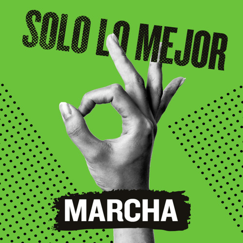 Solo Lo Mejor: Marcha (Explicit)