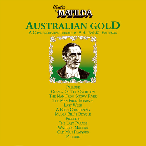 Australian Gold - A Commemorative Tribute to A.B (Banjo) Paterson