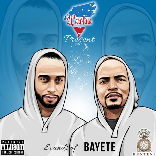 Sounds of Bayete (Explicit)