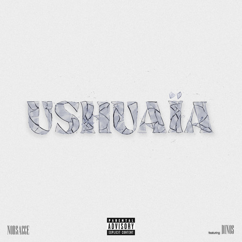 Ushuaïa (Explicit)
