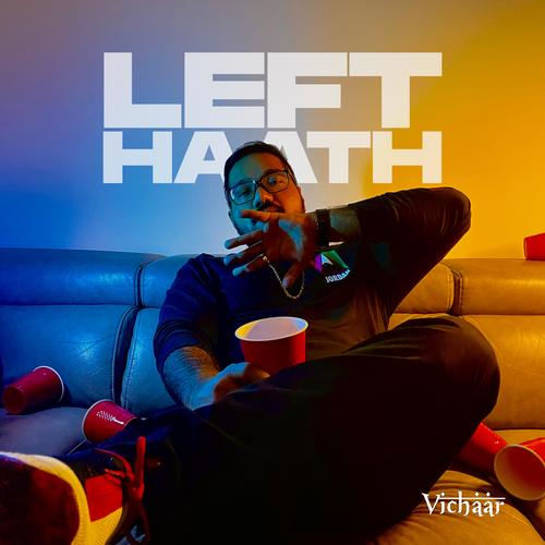 Left Haath (Explicit)