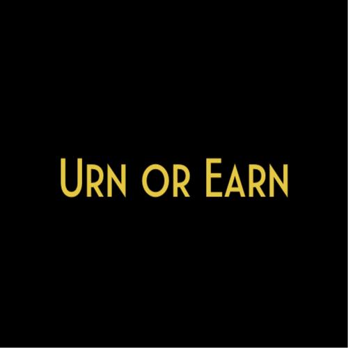 Urn or Earn (Explicit)