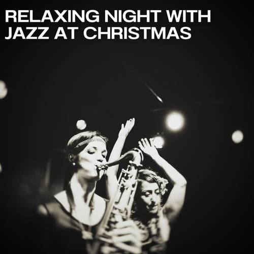 Relaxing Night with Jazz at Christmas