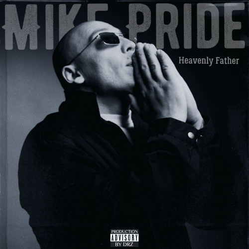 HEAVENLY FATHER (Explicit)