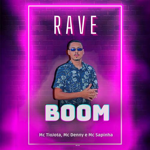 RAVE BOOM (Explicit)