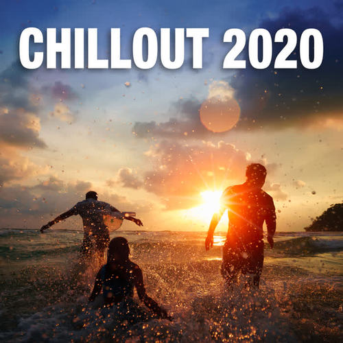 Chillout 2020 (Explicit)