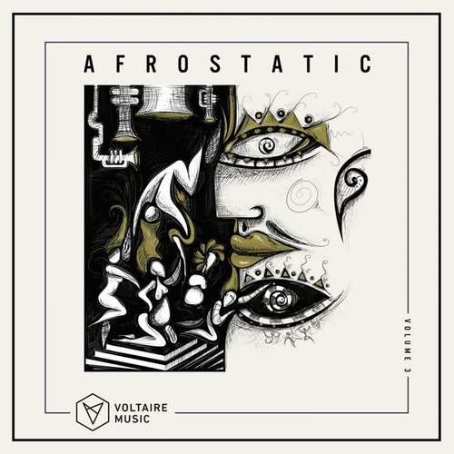 Voltaire Music pres. Afrostatic, Vol. 3