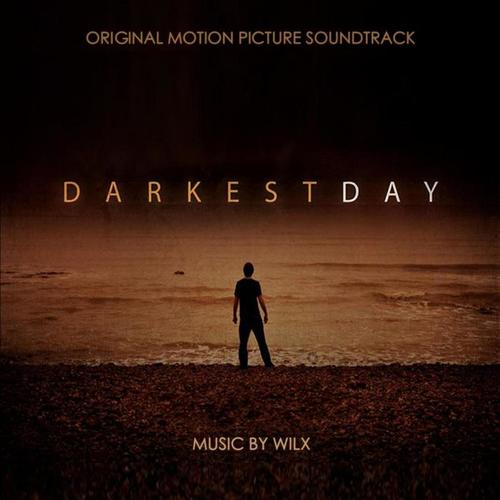 Darkest Day (Original Motion Picture Soundtrack)