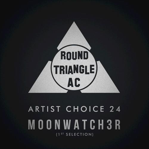 Artist Choice 24. Moonwatch3r (1st Selection)