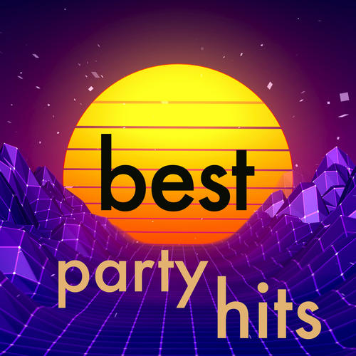 Best Party Hits (Explicit)