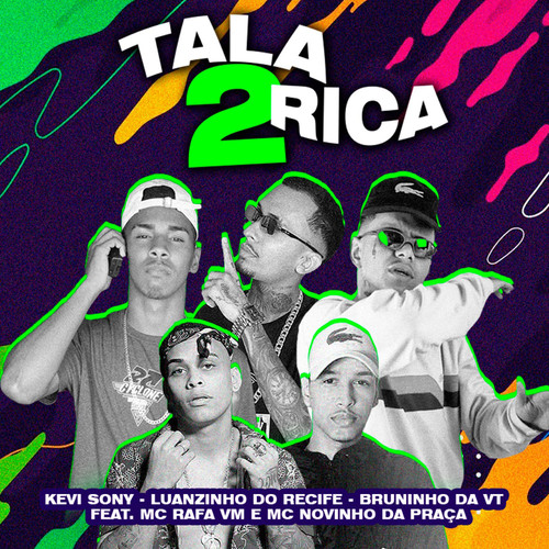 Talarica 2 (feat. MC Rafa VM & MC Novinho da Praça) [Explicit]