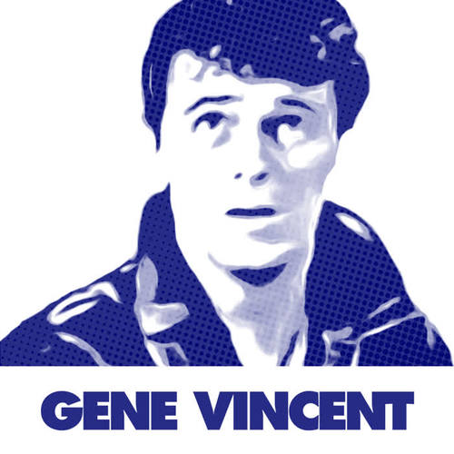 40 Essential Rock and Roll Hits By Gene Vincent