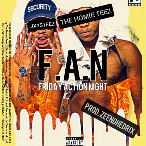 FRIDAY ACTION NIGHT (feat. Jxysteez & Zeenohendrix) [Explicit]