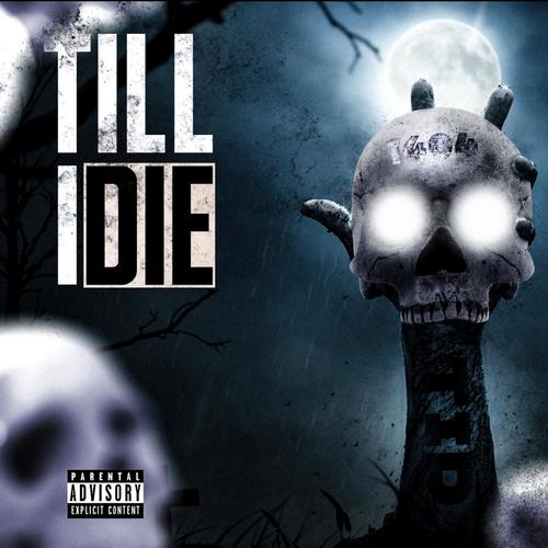 Till I Die
