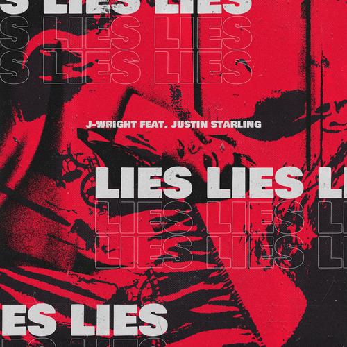 Lies (feat. Justin Starling) (Explicit)