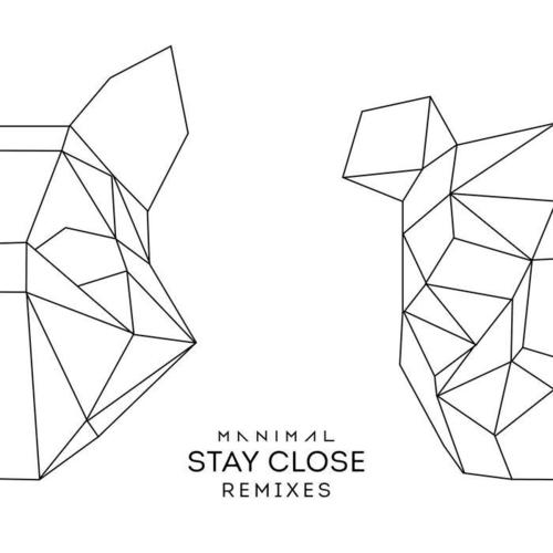 Stay Close (Remixes)