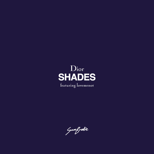 Dior Shades (Explicit)