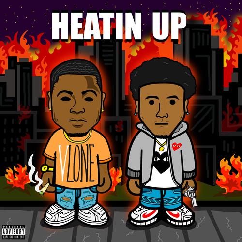 Heatin Up (Explicit)